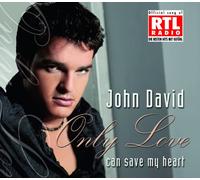 John David - Only Love Can Save My Heart
