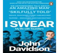John Davidson I Swear : My Life with Tourette's Paperback Book John Davidson Multicolor