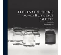 John Davies The Innkeeper's & Butler's Guide Paperback Book in White John Davies White
