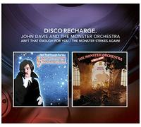 John Davis and The Monster Orchestra - Disco Recharge: Ain't That Enough For You/The Monster Strikes Back - Special Edition