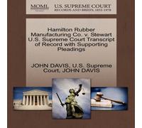 John Davis Hamilton Rubber Manufacturing Co. v. Stewart U.S. Supreme Court John Davis Multicolor