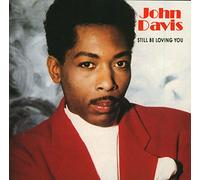 John Davis - Still be loving you