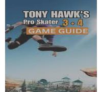 John Davis Tony Hawk's Pro Skater 3 + 4 GAME GUIDE Paperback Book John Davis Multicolor