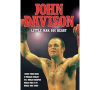 John Davison: Little Man, Big Heart