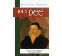 John Dee: Essential Readings: 5 (Western Esoteric Masters)
