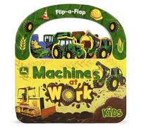 John Deere Kids Machines at Work (John Deere Kids: Flip-A-Flap Children's Interactive Take-Along Board Books)