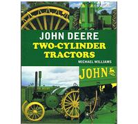 John Deere Two-Cylinder Tractors