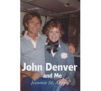 John Denver and Me