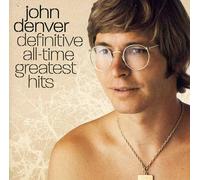 John Denver - Definitive All-Time Greatest Hits