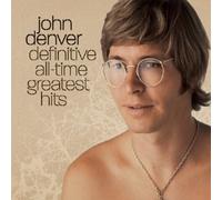John Denver - Definitive All-Time Greatest Hits
