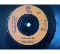 John Denver - Perhaps Love - Placido Domingo & John Denver 7" 45
