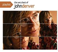 John Denver - Playlist: The Very Best of John Denver