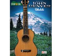 John Denver - Strum & Sing Ukulele: Ukulele, Vocal
