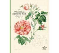 John Derian Colouring Book: Flowers