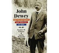 John Dewey and the Philosophy and Practice of Hope