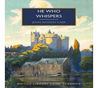 John Dickson Carr He Who Whispers Paperback Book in White John Dickson Carr White