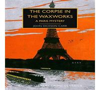 John Dickson Carr The Corpse in the Waxworks Paperback Book in White John Dickson Carr White
