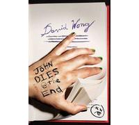 John Dies at the End (Hardback) - Common