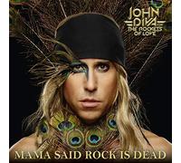 John Diva & The Rockets Of Love - Mama Said Rock Is Dead