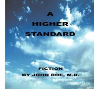 John Doe A Higher Standard Paperback Book John Doe Multicolor