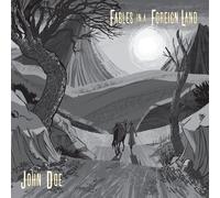 John Doe - FABLES IN A FOREIGN LAND-JOHN DOE