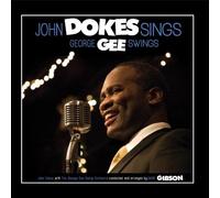 John Dokes With The George Gee Swing Orchestra - John Dokes Sings, George Gee Swings