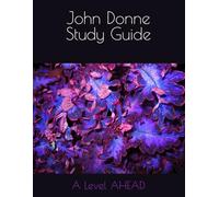 John Donne Study Guide A Level AHEAD