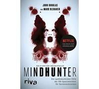 John Douglas Ma Mindhunter: Die spektakulärsten Fälle der FBI-Spezia (Paperback)