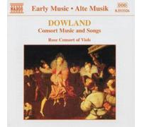 Dowland: Consort Music and Songs