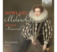 Pascal Boel - Dowland & Britten: Melancholy, Nocturnal