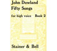 John Dowland: Fifty Songs Book 2 - For High Voice: Voice: Vocal Album