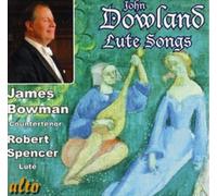 Dowland^Bowman^Spencer - John Dowland: Lute Songs