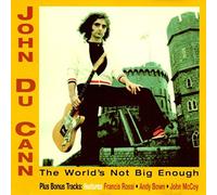 John Du Cann - The World's Not Big Enough