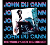 John Du Cann - The World's Not Big Enough