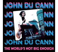 John Du Cann - The World's Not Big Enough