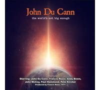 JOHN DU CANN - WORLDS NOT BIG ENOUGH - New CD - U72z