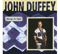 John Duffey - Always in Style: A Classic Collection