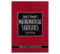 John E. Freund's Mathematical Statistics: United States Edition