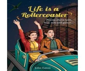 John Eaton Life is a Rollercoaster Paperback Book John Eaton Multicolor