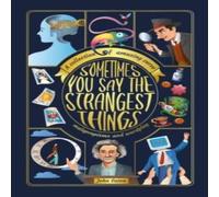 John Eaton Sometimes You Say the Strangest Things Paperback Book in White John Eaton White