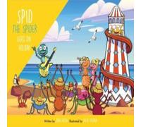John Eaton Spid the Spider Goes on Holiday Paperback Book John Eaton Multicolor