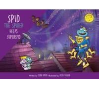John Eaton Spid the Spider Helps SuperSpid Paperback Book John Eaton Multicolor