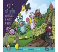 John Eaton Spid the Spider Investigates a Mystery at Easter Paperback Book John Eaton Multicolor