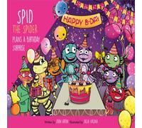 John Eaton Spid the Spider Plans a Birthday Surprise Paperback Book John Eaton Multicolor