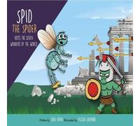 John Eaton Spid the Spider Visits the Seven Wonders of the World Book John Eaton Multicolor