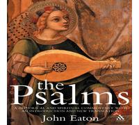 John Eaton The Psalms: A Historical & Spiritual Commentary with an John Eaton Multicolor