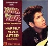 John Eddie - Happily Never After