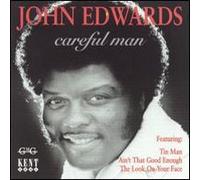JOHN EDWARDS - CAREFUL MAN - CD - 75 - F11501z