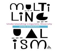 John Edwards Multilingualism: Understanding Linguistic Diversity Hardcover Book in White John Edwards White