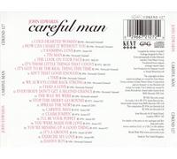 JOHN EDWARDS (VOCALS/SPINNERS) - CAREFUL MAN NEW CD